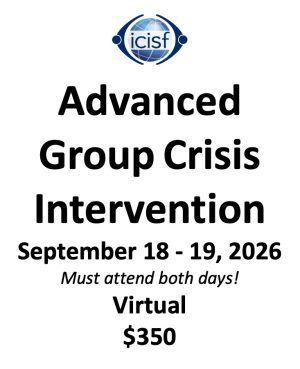 September 18 - 19, 2026 - Virtual Advanced Group Crisis Intervention