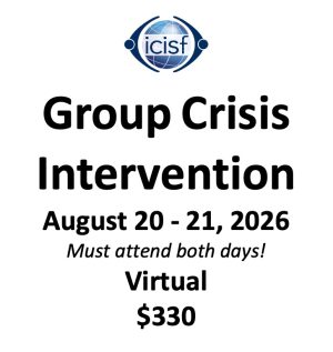 August 20 - 21, 2026 - Virtual Group Crisis Intervention