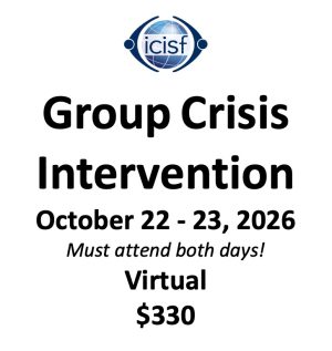 October 22 - 23, 2026 - Virtual Group Crisis Intervention